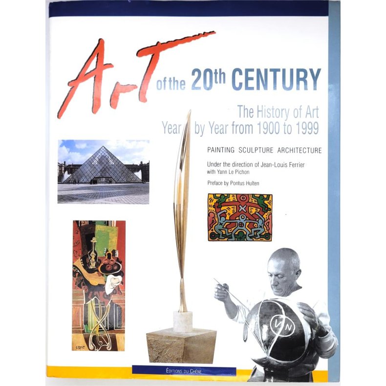 Art of the 20th Century - The history of Art Year by Year from 1900 to 1999