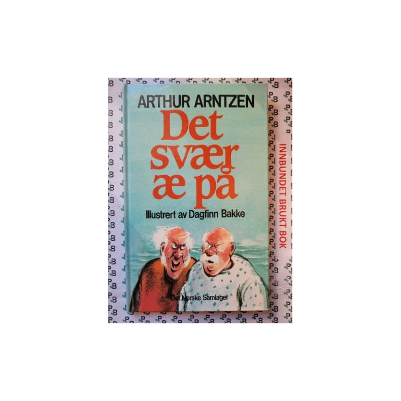 Arthur Arntzen - Det svr  p