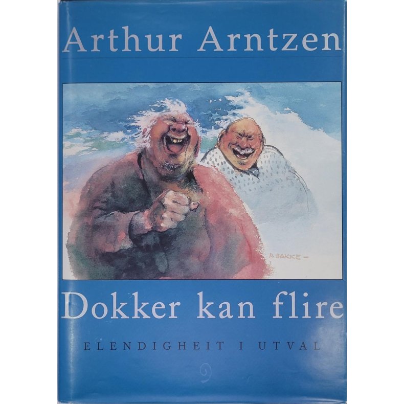 Arthur Arntzen - Dokker kan flire (Innb.)