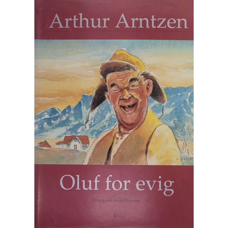 Arthur Arntzen - Oluf for evig (Innb.)