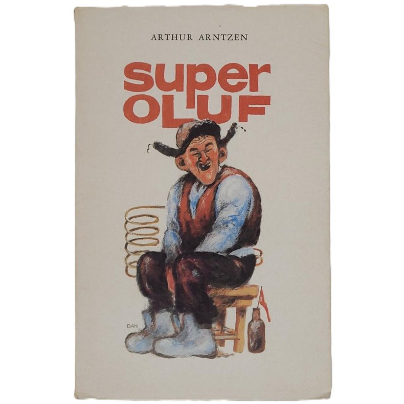 Arthur Arntzen - Super Oluf (Heftet)