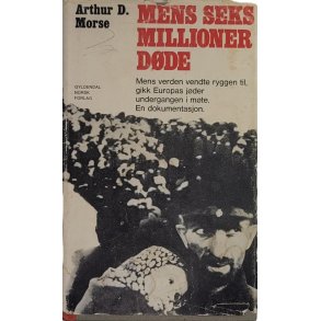 Arthur D. Morse - Mens seks millioner dde (Innb.)