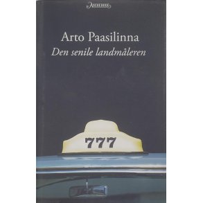 Arto Paasilinna - Den senile landmleren