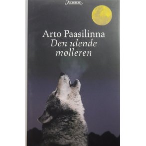 Arto Paasilinna - Den ulende mlleren (I)