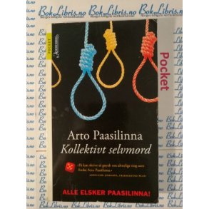 Arto Paasilinna - Kollektivt selvmord (P)