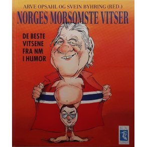 Arve Opsahl og Svein Byhring (red.) - Norges morsomste vitser (Innbundet)
