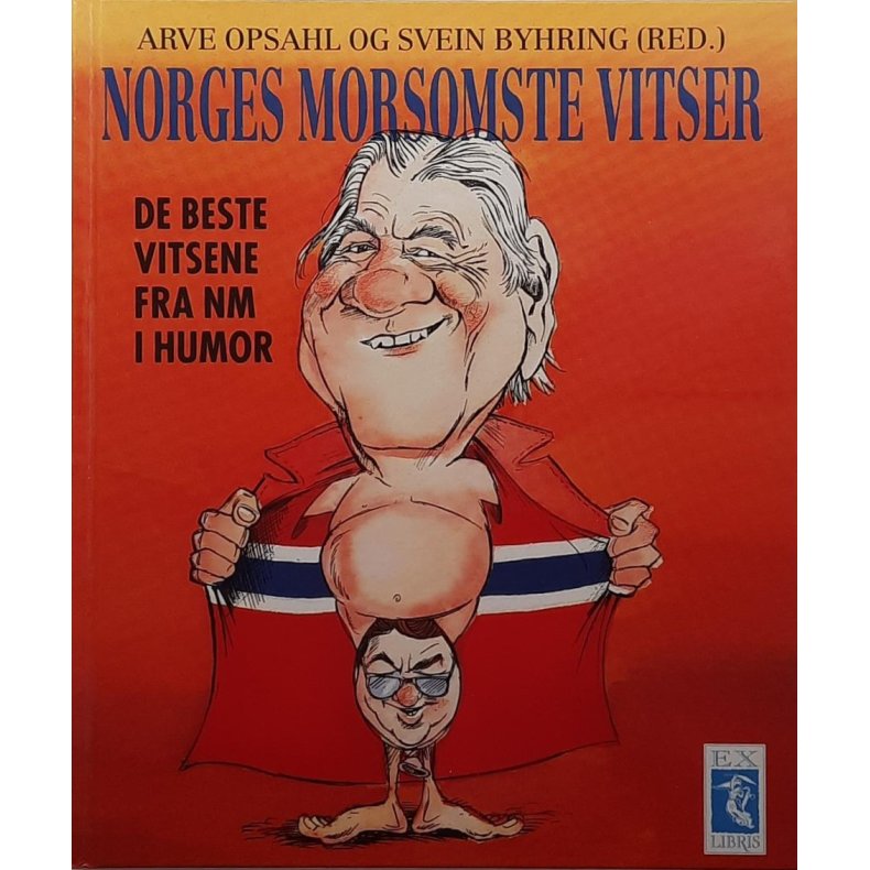 Arve Opsahl og Svein Byhring (red.) - Norges morsomste vitser (Innbundet)