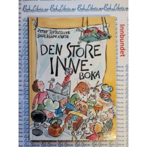 Arve Torkelsen og Jan-Kre ien - Den store inneboka
