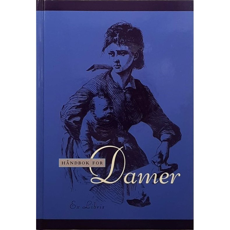 Arve Torkelsen (red.) - Hndbok for Damer