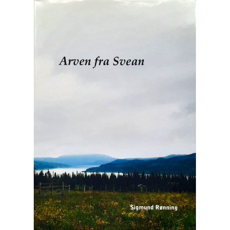 Arven fra Svean - Sigmund R�nning - Bruktbok - Innbundet