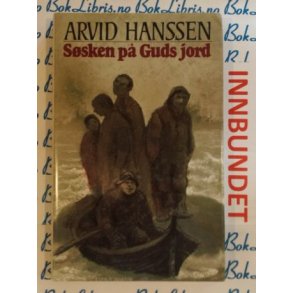 Arvid Hanssen - Ssken p Guds jord (Innbundet)