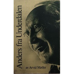 Arvid Mller - Anders fra Underdalen (I)