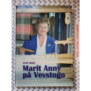 Arvid Mller - Marit Anny p Vevstogo (Innb.)