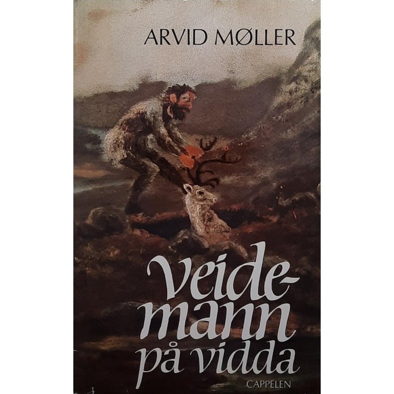 Arvid M�ller - Veidemann p� Vidda