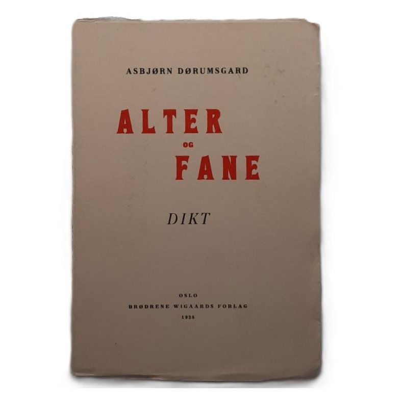 Asbj�rn D�rumsgard - Alter og fane - Dikt - (Heftet)