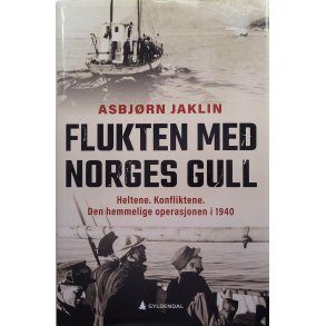 Asbjrn Jaklin - Flukten med Norges Gull - Innbundet
