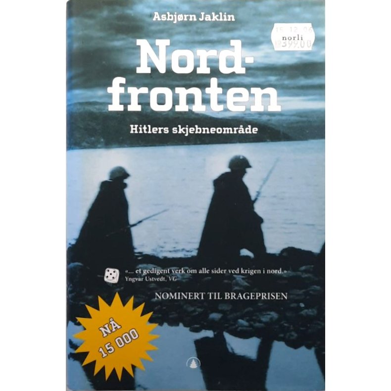 Asbj�rn Jaklin - Nordfronten Hitlers skjebneomr�de (Innbundet)