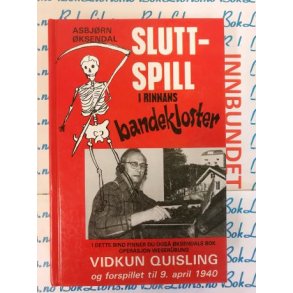 Asbjrn ksendal - Sluttspill i Rinnans bandekloster (Innb.)