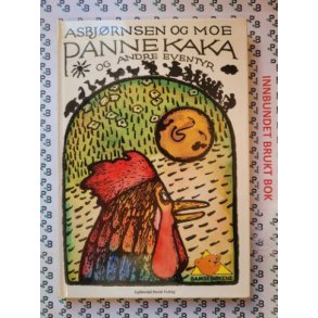 Asbjrnsen og Moe - Pannekaka og andre eventyr