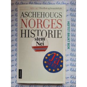 Aschehougs Norgeshistorie nr 12 - 1970-97 Overflod og fremtidsfrykt