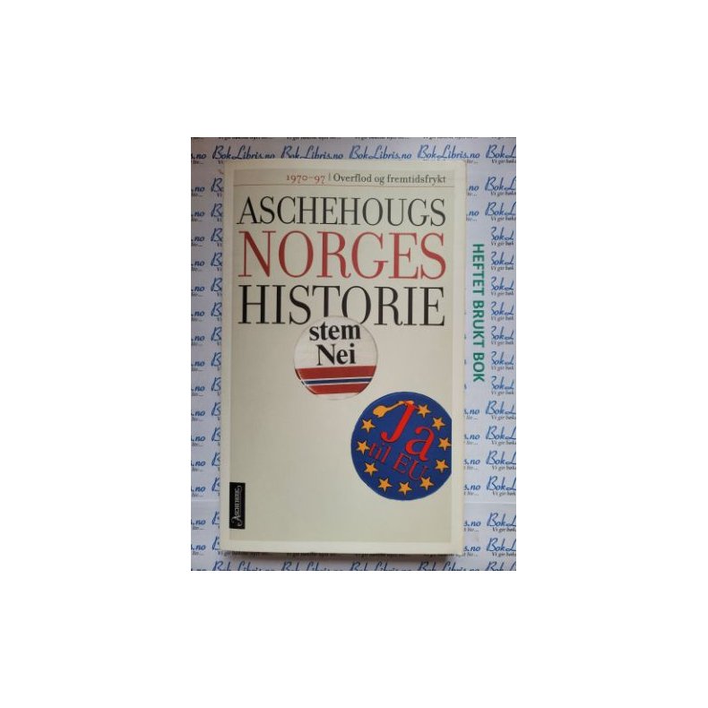 Aschehougs Norgeshistorie nr 12 - 1970-97 Overflod og fremtidsfrykt