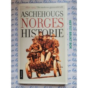 Aschehougs Norgeshistorie nr 9 - 1870-1905 Det moderne gjennombrudd