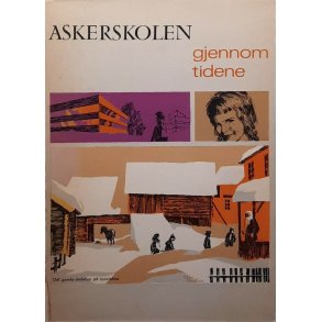 Askerskolen gennom tidene - 1739-1844-1969 (Heftet)