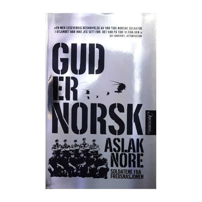 Aslak Nore - Gud er norsk (Innbundet)