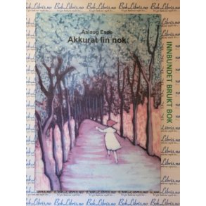 Aslaug Espe - Akkurat fin nok