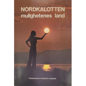 Asmund Rrslett - Nordkalotten mulighetenes land