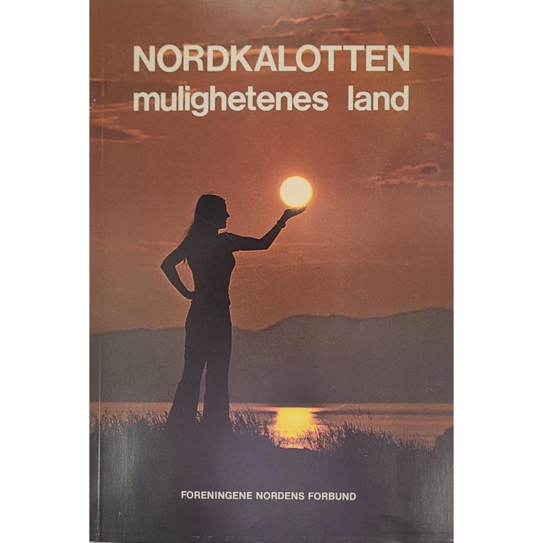 Asmund Rrslett - Nordkalotten mulighetenes land