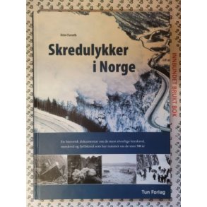 Astor Furseth - Skredulykker i Norge (Innbundet)