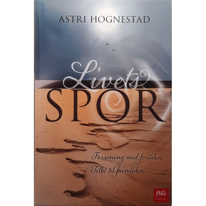 Astri Hognestad - Livets spor (Innbundet)