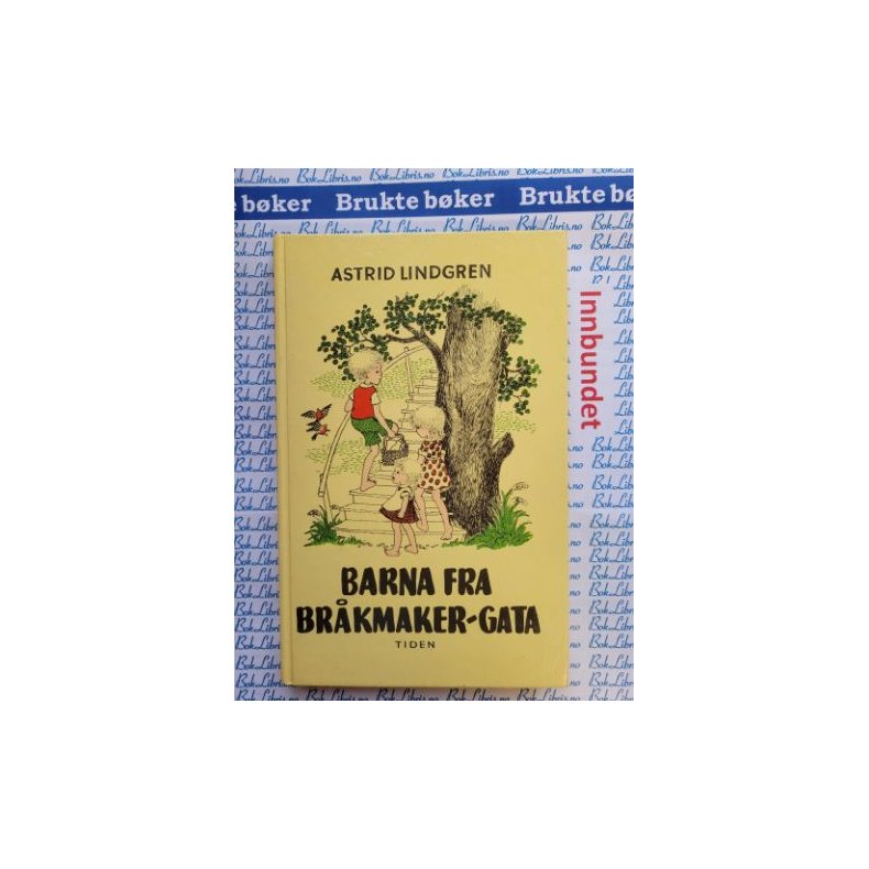 Astrid Lindgren - Barna fra Brkmaker-gata