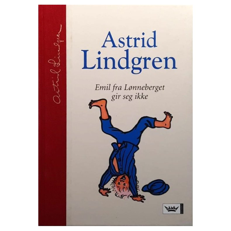 Astrid Lindgren - Emil fra L�nneberget gir seg ikke (Innbundet)