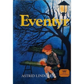 Astrid Lindgren - Eventyr