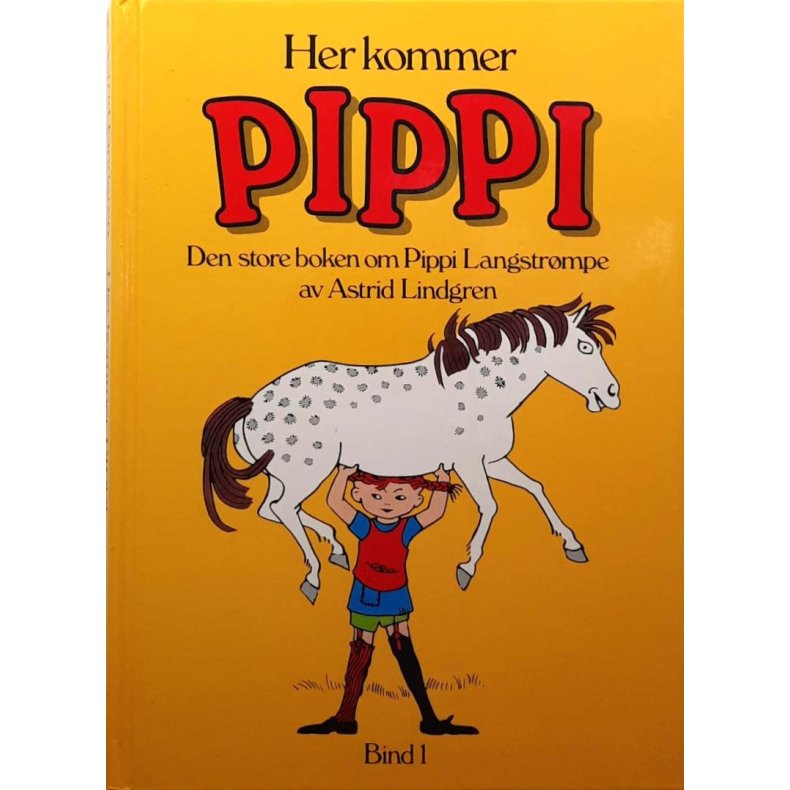 Astrid Lindgren - Her kommer Pippi (bind 1)