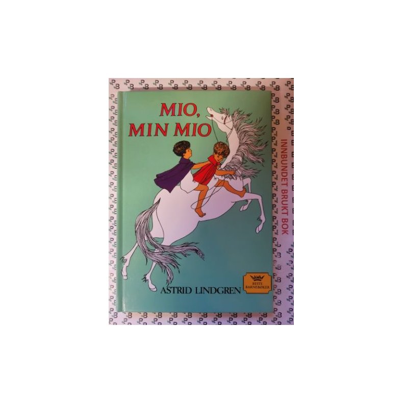 Astrid Lindgren - Mio, min Mio (Innbundet)