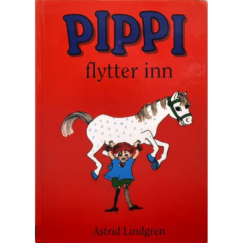 Astrid Lindgren - Pippi flytter inn (innbundet)