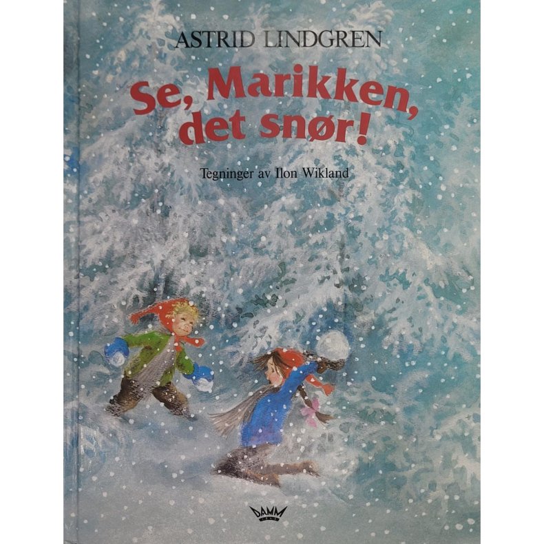 Astrid Lindgren - Se Marikken, det snr! (Innb.)