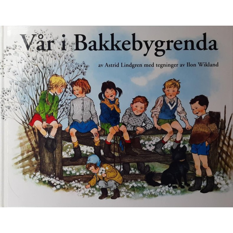 Astrid Lindgren - Vr i Bakkebygrenda