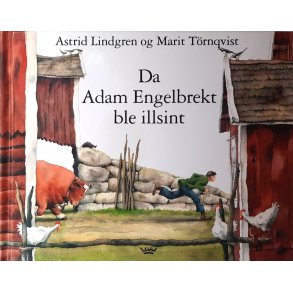 Astrid Lindgren og Marit T�rnqvist - Da Adam Engelbrekt ble illsint