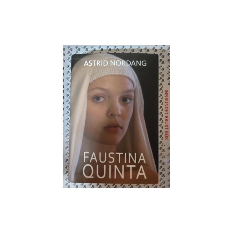 Astrid Nordang - Faustina Quinta