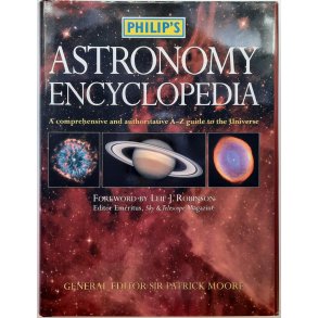 Astronomy encyclopedia - A comprehensive and authoritative A-Z guide to the Universe