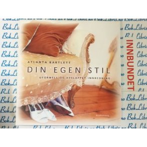 Atlanta Bartlett - Din egen stil (I)