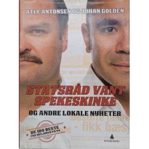 Atle Antonsen og Johan Golden - Statsrd vant spekeskinke