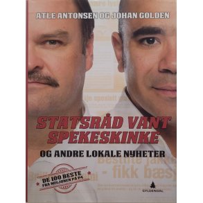 Atle Antonsen og Johan Golden - Statsrd vant spekeskinke (Innb.)