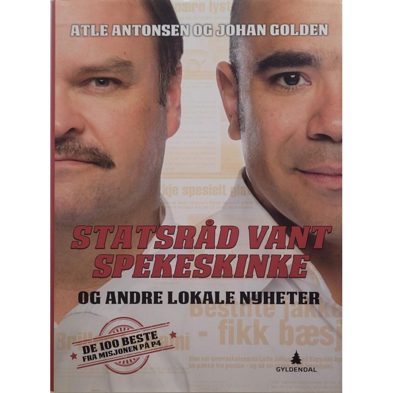 Atle Antonsen og Johan Golden - Statsrd vant spekeskinke (Innb.)