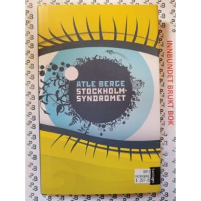 Atle Berge - Stockholmsyndromet (I)