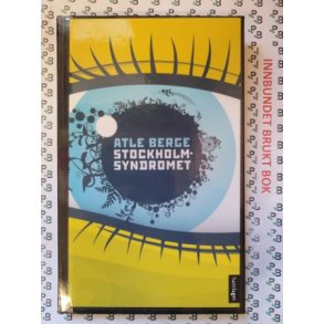 Atle Berge - Stockholmsyndromet